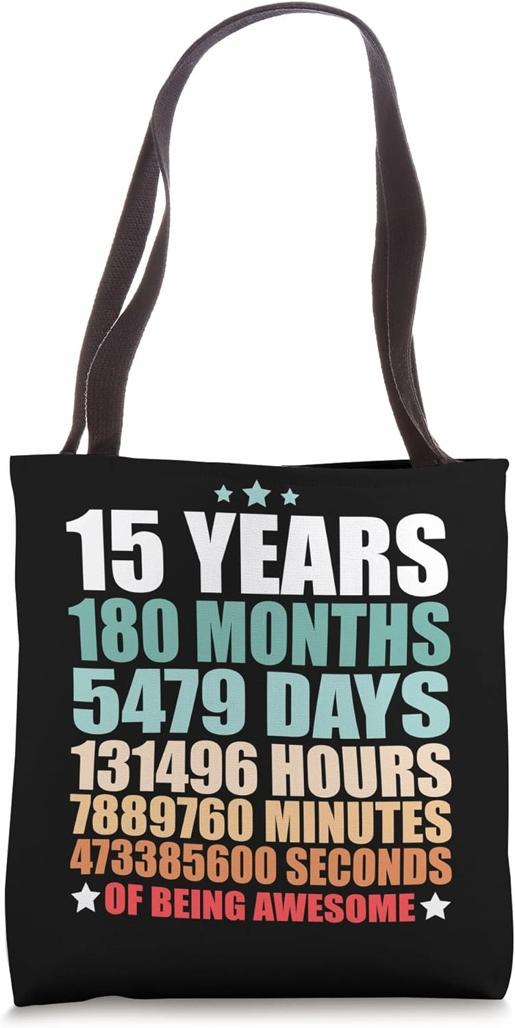 15 Years 180 Months Of Being Awesome Funny 15th Birthday Tote Bag