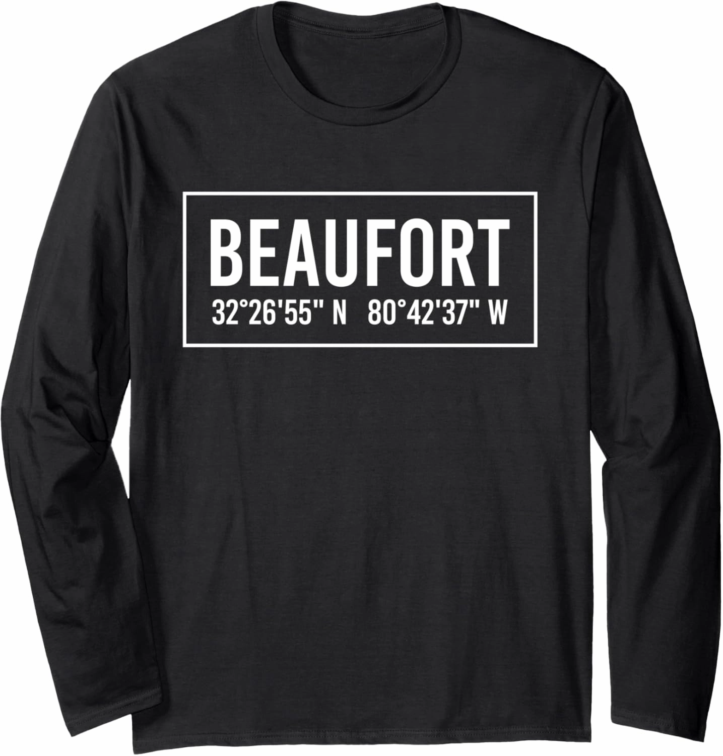 BEAUFORT SC SOUTH CAROLINA Funny City Coordinates Home Gift Long Sleeve T-Shirt