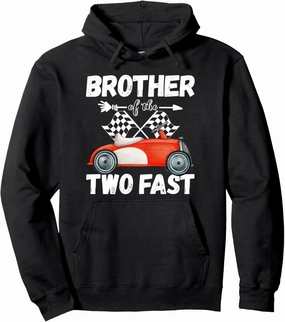Brother Of The Two Fast 2 Curious Birthday 2nd Little Racer Pullover Hoodie
