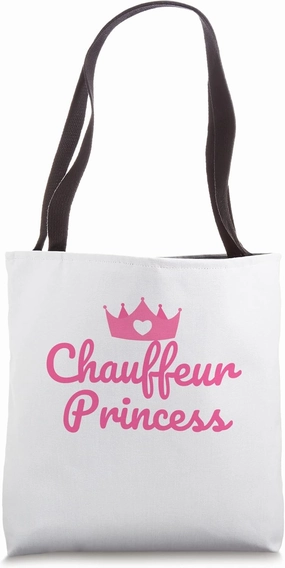 Chauffeur princess Passenger princess Tote Bag
