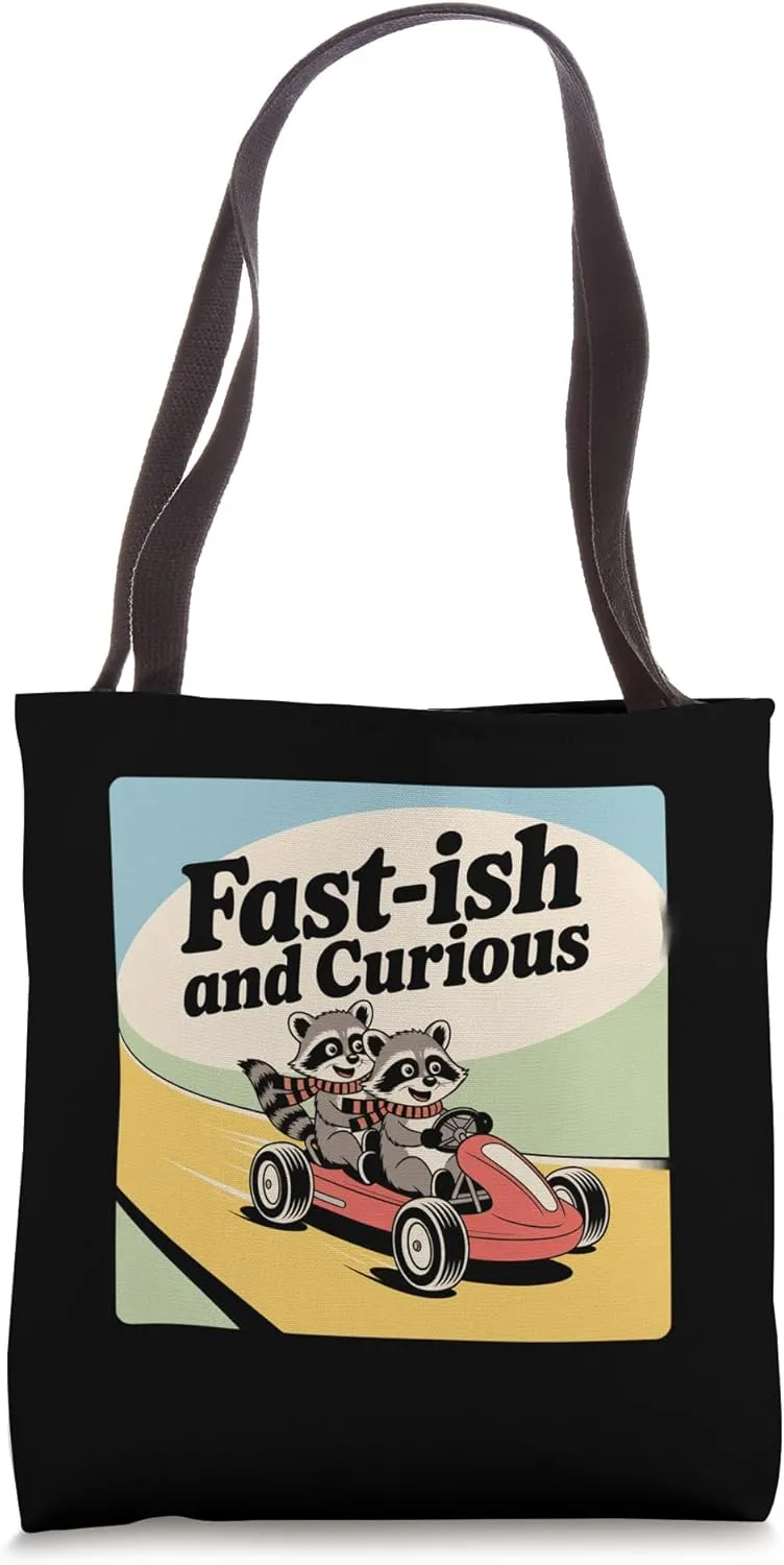 Fast-ish and Curious Cute Pun Animal Saying Raccoon Tote Bag