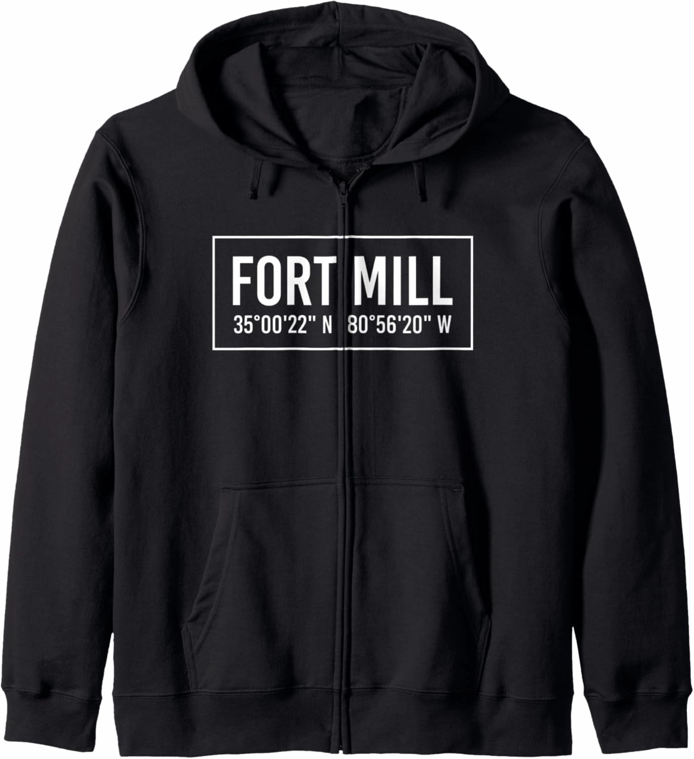 FORT MILL SC SOUTH CAROLINA Funny City Coordinates Home Gift Zip Hoodie