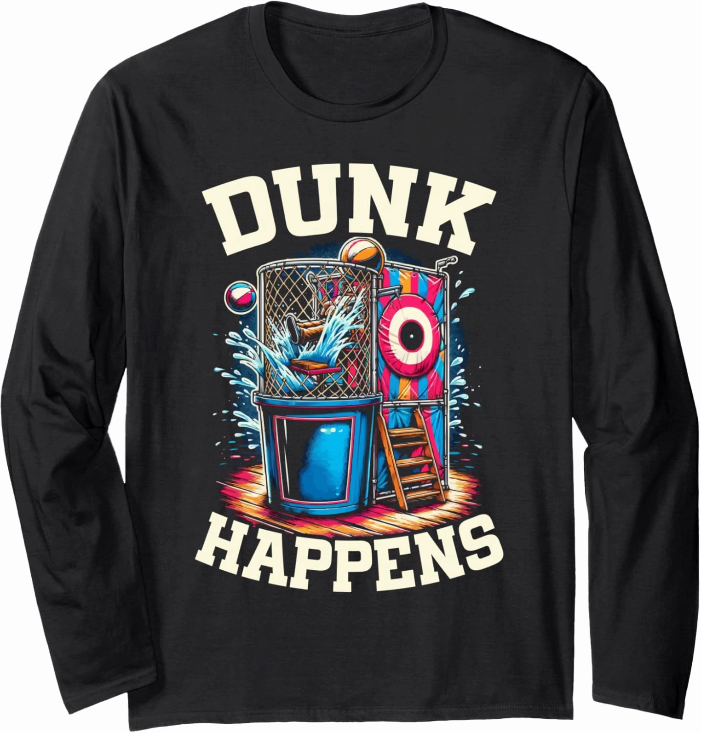 Funny Dunking Booth Carnival Game Dunk Tank Long Sleeve T-Shirt