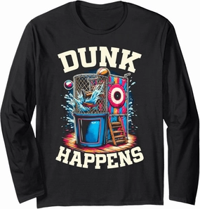 Funny Dunking Booth Carnival Game Dunk Tank Long Sleeve T-Shirt