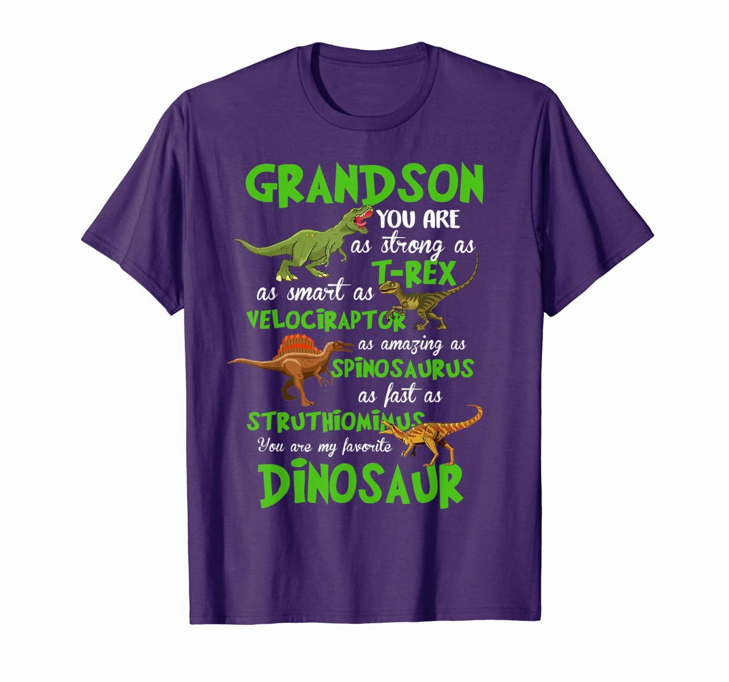 Grandson You Are,As Strong As T-rex As Smart As Velociraptor T-Shirt
