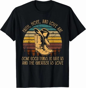 He Gave Us and The Greatest is Love Boots Hat Sand T-Shirt