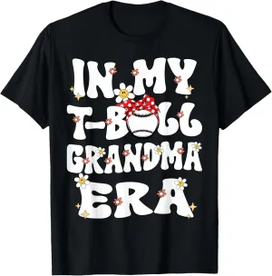In My Tball Grandma Era Retro Groovy Teeball Grandma Cute T-Shirt