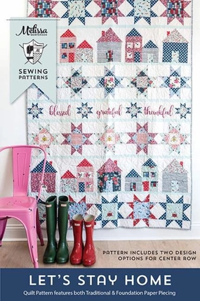Let's Stay Home Quilt Pattern - Melissa Mortenson P115-LETSSTAYHOME