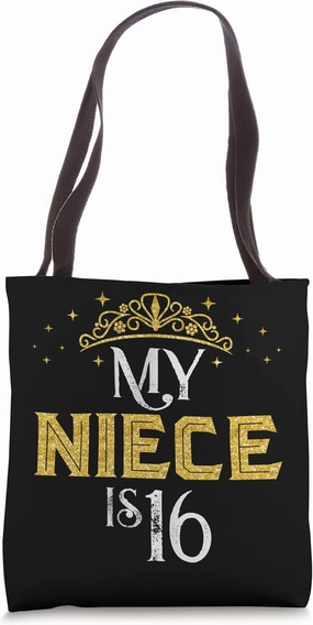 My Niece Is 16 Years Old 2007 16th Birthday Gifts Tote Bag
