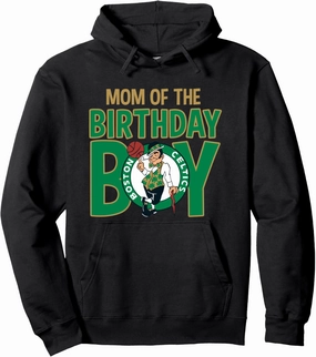 NBA Boston Celtics Mom Of The Birthday Boy Pullover Hoodie