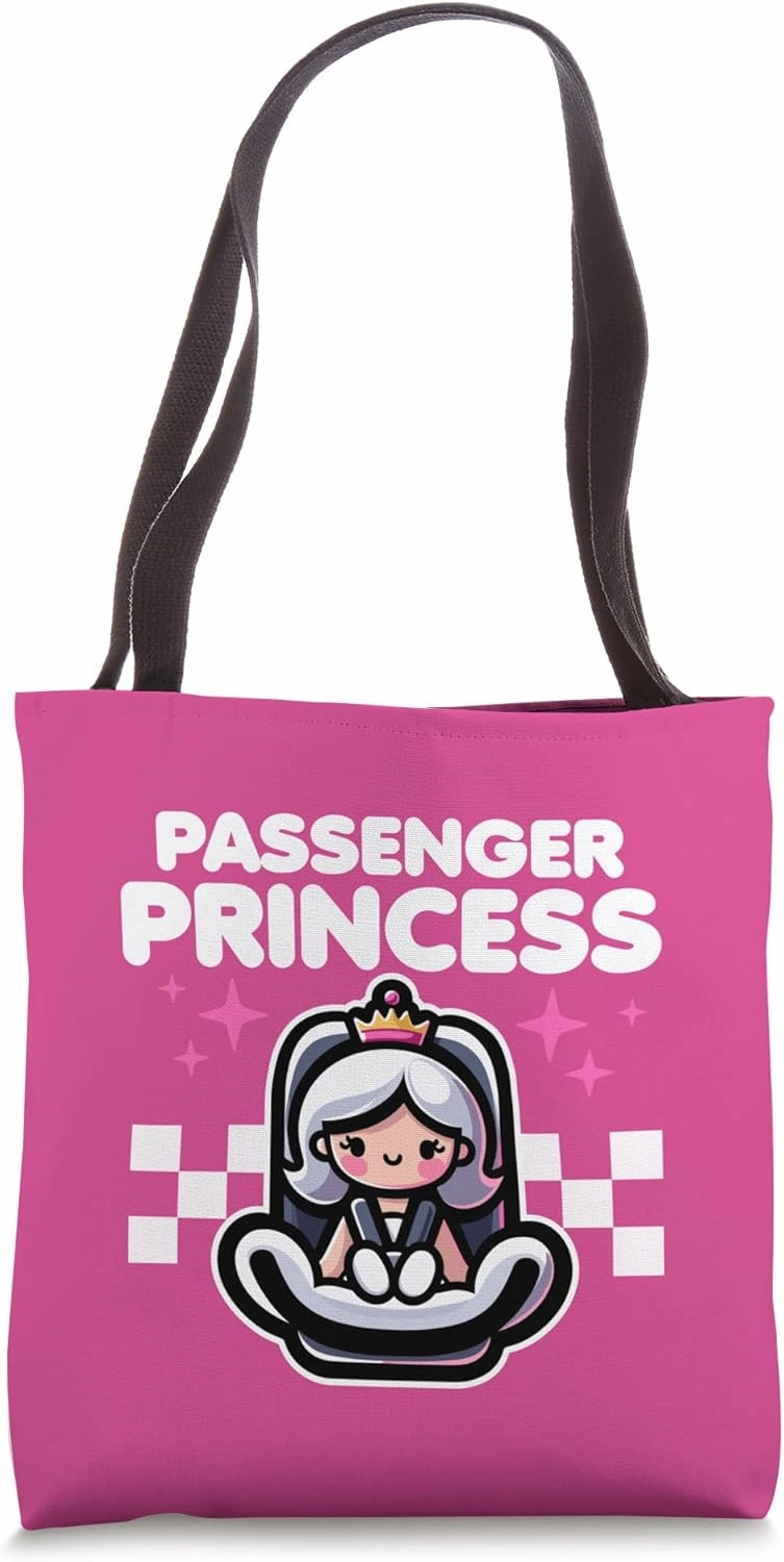 Passenger Princess Funny Saying Cute Car Seat Cartoon Tote Bag