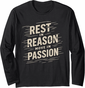 Rest In Reason Move In Passion Matching Speed Motivation Pun Long Sleeve T-Shirt