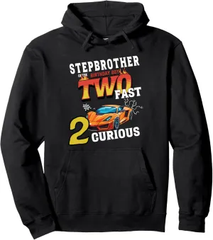 Stepbrother Of The Two Years Old Birthday Boy Racing Car Pullover Hoodie