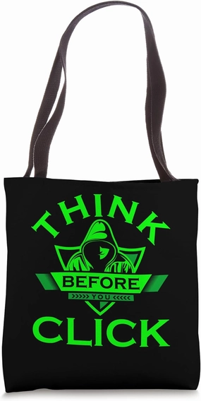 THINK BEFORE YOU CLICK Cybersecurity Awareness Tote Bag